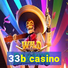 33b casino